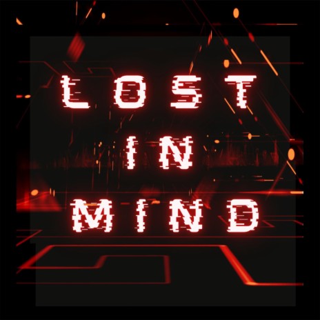 Lost In Mind