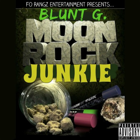 Moon Rock Junkie