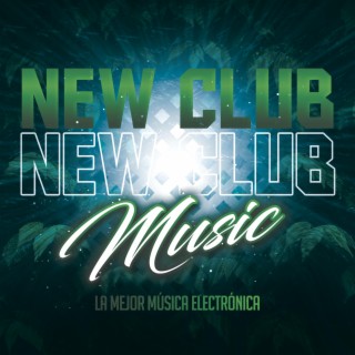 New Club Music