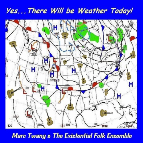 Waitin' On the Weather ft. The Existential Folk Ensemble | Boomplay Music