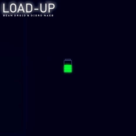 Load-Up ft. Diord Naeb | Boomplay Music