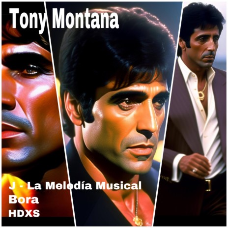 Tony Montana ft. J - La Melodía Musical, BORA & Hadexs