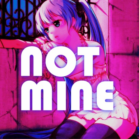 Not mine (Radio Edit) ft. Kelo | Boomplay Music