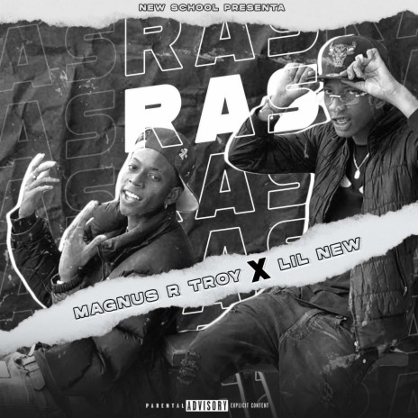 Ras ft. Lil New & DJ Lalo