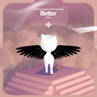 Better - Remake Cover