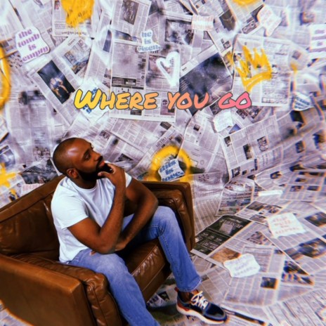 Where You Go | Boomplay Music