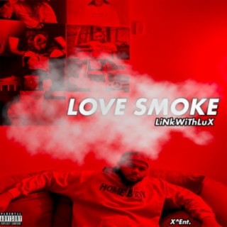 Love Smoke