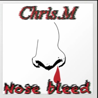 Nose Bleed