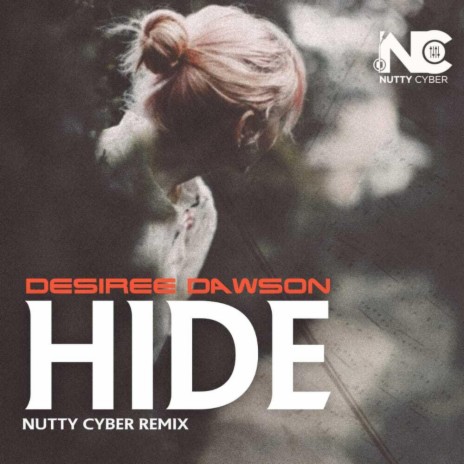 HIDE (Nutty Cyber Remix) ft. Nutty Cyber | Boomplay Music