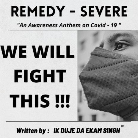 REMEDY SEVERE | COVID AWARENESS ANTHEM | Boomplay Music