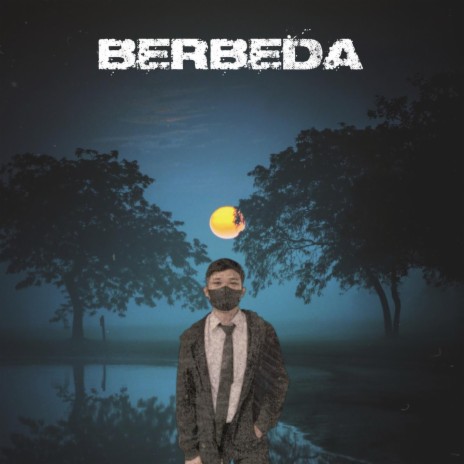 BERBEDA | Boomplay Music