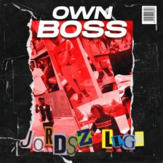 Own Boss lyrics | Boomplay Music