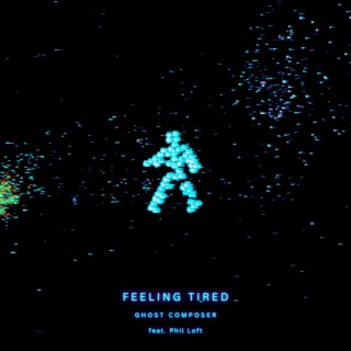 Feeling Tired (Ocean Mix)