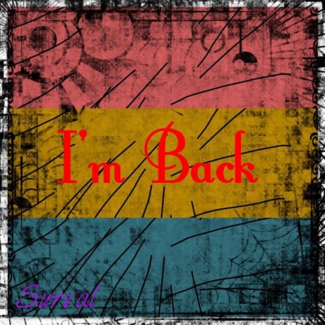 I'm Back | Boomplay Music