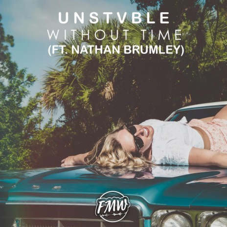 Without Time (feat. Nathan Brumley) | Boomplay Music