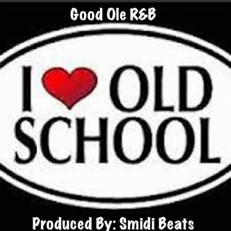 Good Ole R&B