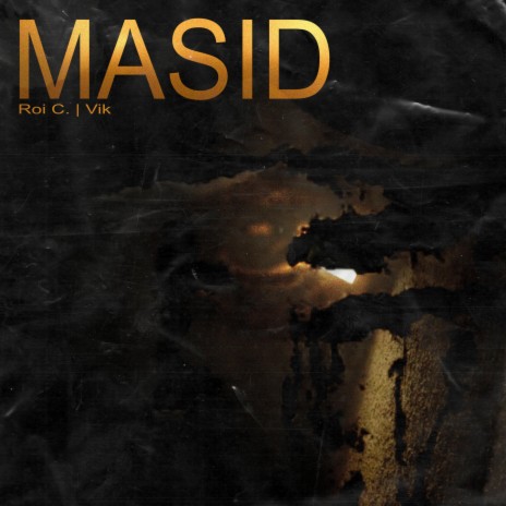 MASID ft. Roi C. & Vik