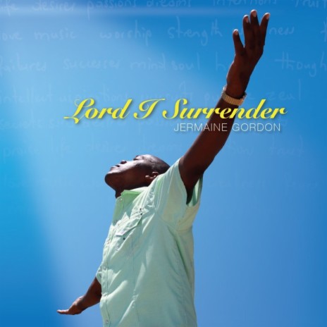 Lord I Surrender ft. Nicoleen Brown | Boomplay Music