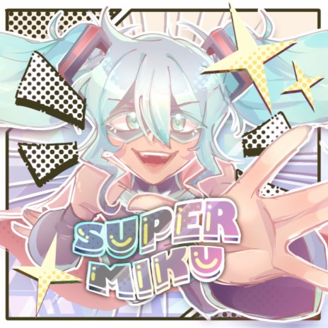SuperMiku!! (Instrumental)
