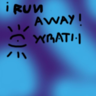 run away