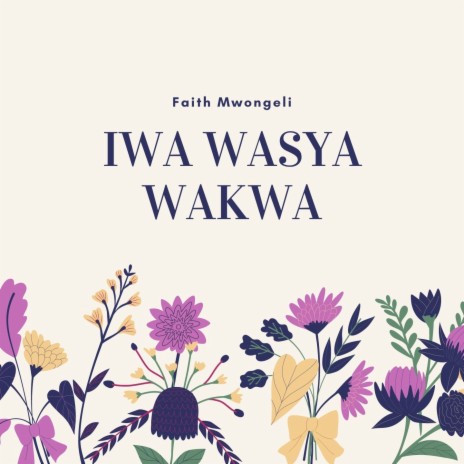 Iwa Wasya Wakwa | Boomplay Music