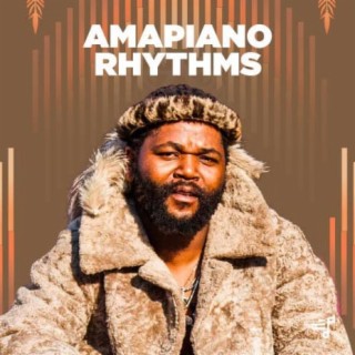 Amapiano Rhythms