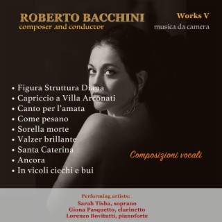 Roberto Bacchini, Conductor & Composer; Vol. V: Chamber & Vocal Music