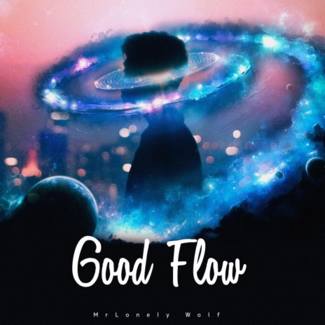 Good Flow | Boomplay Music