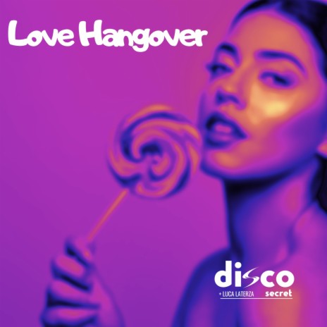 Love Hangover ft. Luca Laterza | Boomplay Music