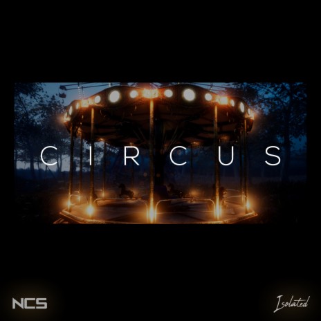 Circus | Boomplay Music