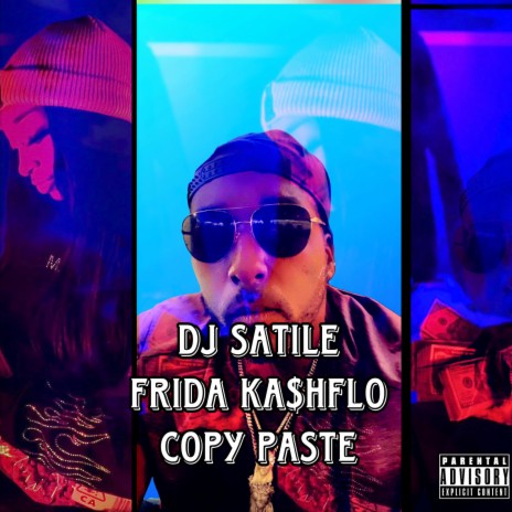 Copy Paste ft. Frida Ka$hflo | Boomplay Music