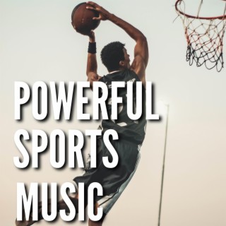 Powerful Sports Music