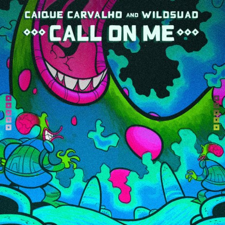 Call On Me (GIANT Remix) ft. Wildsuad