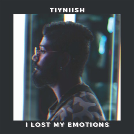 I Lost My Emotions | Boomplay Music