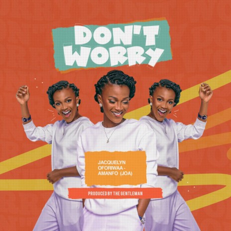 Don't Worry | Boomplay Music