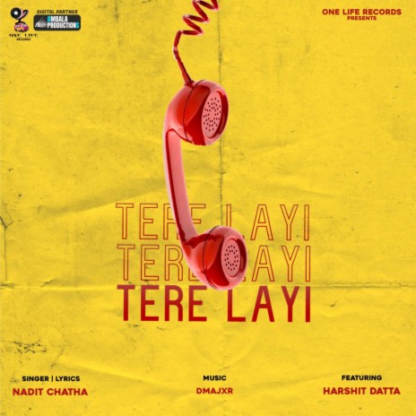 Tere Layi (feat. Harshit Datta) | Boomplay Music