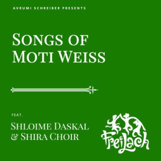 Songs Of Moti Weiss