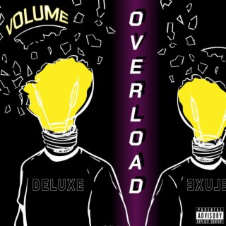 Volume Overload (Deluxe Edition)