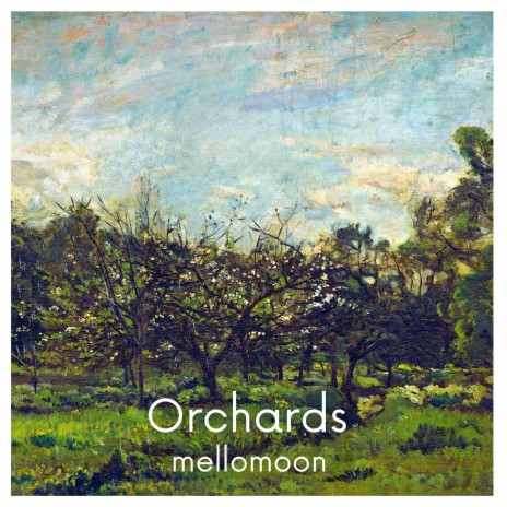 Orchards | Boomplay Music