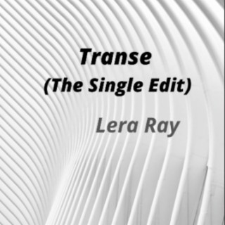 Transe (The Single Edit)