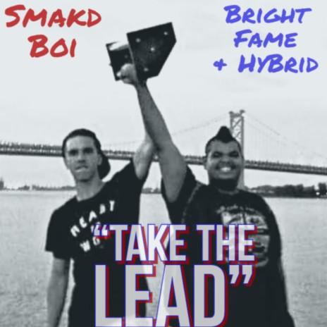 Take The Lead ft. Bright Fame & HyBrid