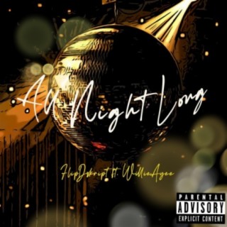 All Night Long (feat. Willie Ayee)