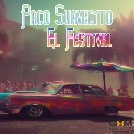 El Festival (DJ Big Rob, Jr. Remix) | Boomplay Music