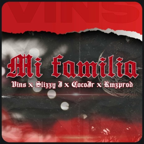 Mi Familia ft. CocoJR, Slizzy J & RmzProd | Boomplay Music