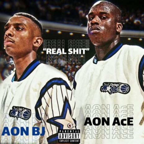 REAL SHIT ft. AON BJ | Boomplay Music