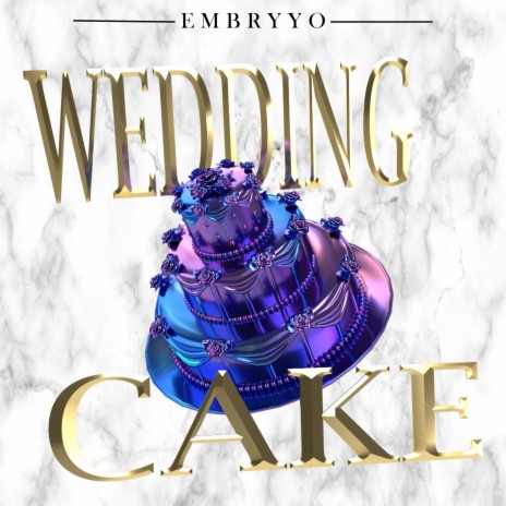 Wedding Cake | Boomplay Music