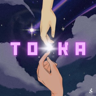 TOKA lyrics | Boomplay Music