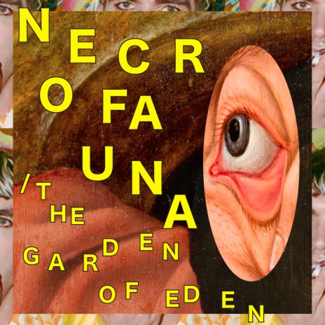 Necrofauna/The Garden Of Eden ft. Wayne Coyne | Boomplay Music