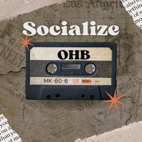 Socialize ft. OHB | Boomplay Music