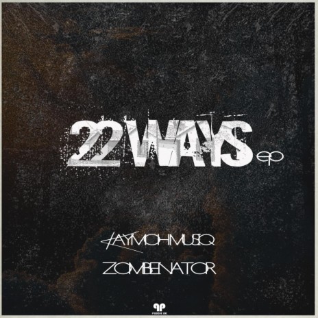 22 Ways ft. Zombenator